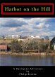 Harbor on the Hill (eBook, ePUB) - Bild 1