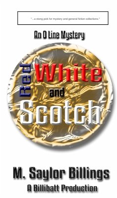 Cover Red, White, and Scotch. An O Line Mystery (eBook, ePUB)