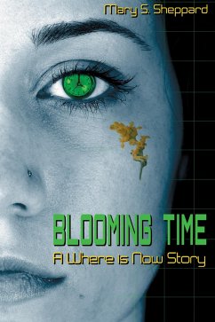 Blooming Time: A Where is Now Story (eBook, ePUB) - Sheppard, Mary S.