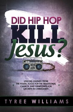 Cover Did Hip Hop Kill Jesus? (eBook, ePUB)