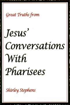 Cover Great Truths from Jesus' Conversations With Pharisees (eBook, ePUB)
