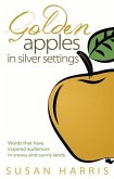Golden Apples in Silver Settings: Words that have inspired audiences in snowy and sunny lands (eBook, ePUB)