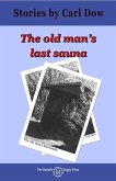 Old Man's Last Sauna (eBook, ePUB)