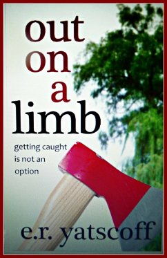 Out On A Limb (eBook, ePUB) - Yatscoff, E. R.