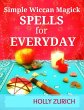 Simple Wiccan Magick Spells for... - Bild 1