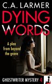 Dying Words (Ghostwriter Mystery 4) (eBook, ePUB) Dying Words (Ghostwriter Mystery 4) (eBook, ePUB)