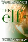 Vampiris Sancti: The Elf (eBook, ePUB)