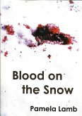 Blood on the Snow (A Zoe Carter mystery) (eBook, ePUB)