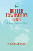 Mister Townsend's Lion: A Baby Boomer's Tale (eBook, ePUB)
