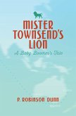 Mister Townsend's Lion: A Baby Boomer's Tale (eBook, ePUB)