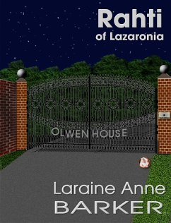Rahti of Lazaronia (eBook, ePUB) - Barker, Laraine Anne