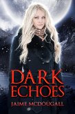 Dark Echoes (eBook, ePUB)