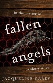 In the Matter of Fallen Angels: A Short Story (eBook, ePUB)