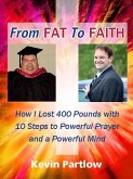 From Fat To Faith (eBook, ePUB)
