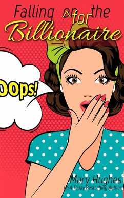 Falling for the Billionaire (eBook, ePUB) Cover Falling for the Billionaire (eBook, ePUB)