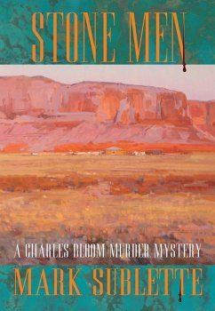 Stone Men: A Charles Bloom Murder Mystery (4th in series) (eBook, ePUB) - Sublette, Mark