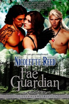 Fae Guardian (Soulstealer Trilogy, Book #2) (eBook, ePUB) - Reed, Nicolette