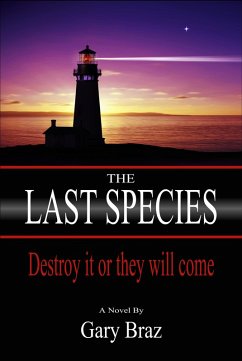 Last Species (eBook, ePUB) - Braz, Gary