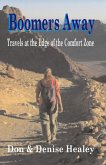 Boomers Away; Travels at the Edge of the Comfort Zone (eBook, ePUB)