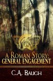 Roman Story: General Engagement (eBook, ePUB)