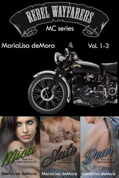 Cover Rebel Wayfarers MC Vol. 1-3 (eBook, ePUB)