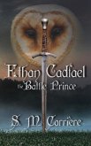 Ethan Cadfael: The Battle Prince (eBook, ePUB)