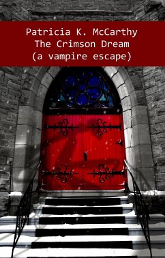 Cover Crimson Dream (A Vampire Escape) (eBook, ePUB)