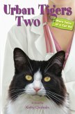 Urban Tigers Two: More Tales of a Cat Vet (eBook, ePUB)