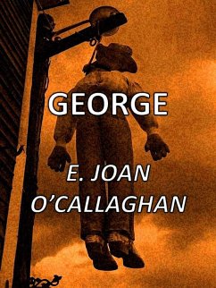 George (eBook, ePUB) - O'Callaghan, E. Joan