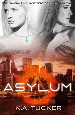 Asylum (Causal Enchantment, #2) (eBook, ePUB) - Tucker, K. A.