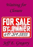 Waiting for Closure (eBook, ePUB) Waiting for Closure (eBook, ePUB)