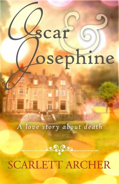 Oscar and Josephine (eBook, ePUB) - Archer, Scarlett