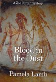 Blood in the Dust (A Zoe Carter mystery) (eBook, ePUB)