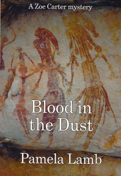 Cover Blood in the Dust (A Zoe Carter mystery) (eBook, ePUB)