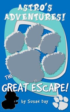 Great Escape: Astro's Adventures (eBook, ePUB) - Day, Susan