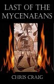 Last of the Mycenaeans (eBook, ePUB)