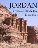 Jordan: A Different Middle East (eBook, ePUB)
