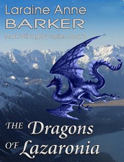 Dragons of Lazaronia (Book 2) (eBook, ePUB) - Barker, Laraine Anne