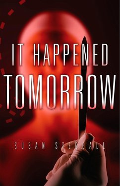 It Happened Tomorrow (eBook, ePUB) - Steggall, Susan