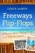 Freeways to Flip-Flops: A Family's Year... - Bild 1