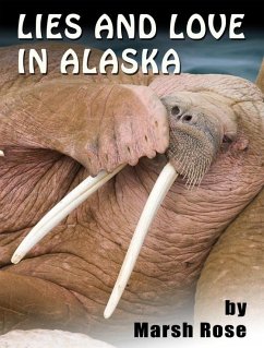 Cover Lies And Love In Alaska (eBook, ePUB)
