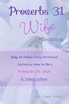 Proverbs 31 Wife Handbook (eBook, ePUB) - Velez, Lara