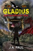 Gladius and the Bartlett Trial (The Adventures of Gladius Oldmont) (eBook, ePUB) Gladius and the Bartlett Trial (The Adventures of Gladius Oldmont) (eBook, ePUB)