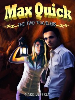 Max Quick: The Two Travelers (eBook, ePUB) - Jeffrey, Mark