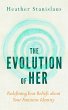 Evolution of Her: Redefining Your... - Bild 1