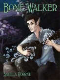 Bone Walker (eBook, ePUB)