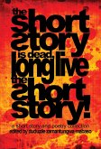 Short Story is Dead, Long Live the Short Story! (eBook, ePUB)