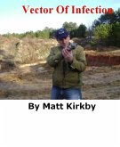 Vector Of Infection (eBook, ePUB)