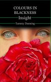 Colours In Blackness: Book #5 - Insight (eBook, ePUB)