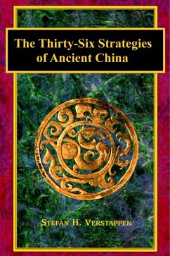 Thirty-Six Strategies of Ancient China (eBook, ePUB) - Verstappen, Stefan
